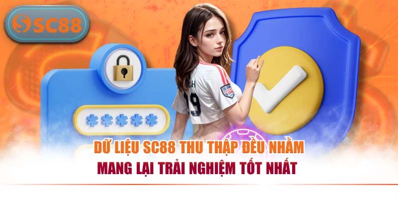 Chính Sách Quyền Riêng Tư SC88 Về An Toàn Dữ Liệu Cá Nhân