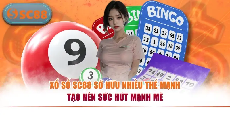 Xổ Số SC88 – Dự Đoán Chính Xác, Nhận Thưởng Lớn Mỗi Ngày