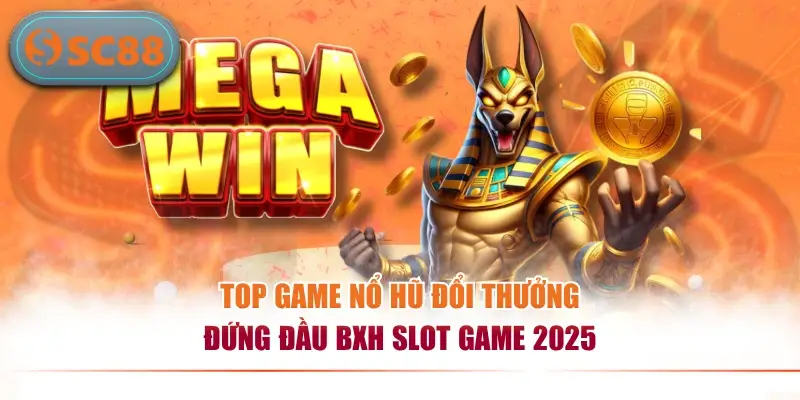 Top Game Nổ Hũ Đổi Thưởng Sở Hữu Tỷ Lệ RTP Khủng Nhất 2026
