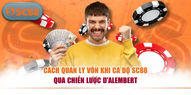 Bật Mí Cách Quản Lý Vốn Khi Cá Độ SC88 Như Chuyên Gia