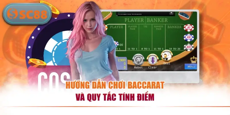 Hướng Dẫn Cách Chơi Baccarat Cùng Vài Kinh Nghiệm Cực Hay