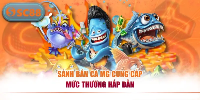 MG Bắn Cá - Thế Giới Giải Trí Đại Dương Sôi Động Hấp Dẫn