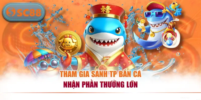 TP Bắn Cá - Sân Chơi Giải Trí Online Hấp Dẫn Nhất Hiện Nay