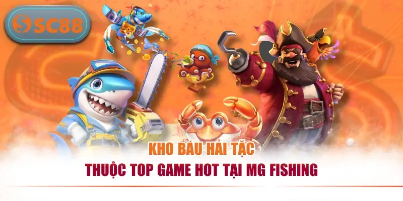 MG Bắn Cá - Thế Giới Giải Trí Đại Dương Sôi Động Hấp Dẫn