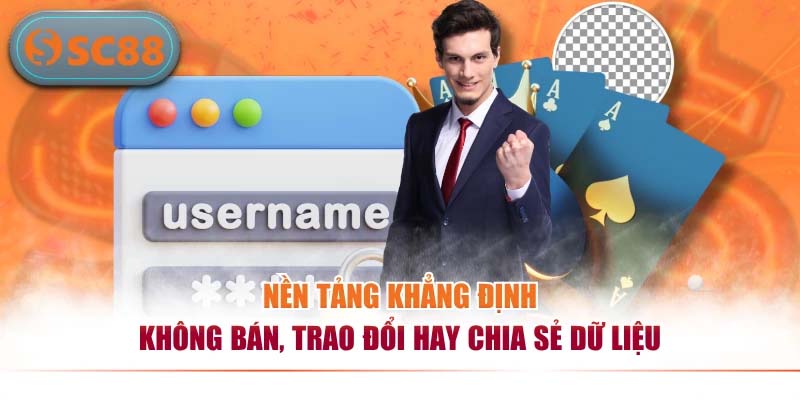 Chính Sách Quyền Riêng Tư SC88 Về An Toàn Dữ Liệu Cá Nhân